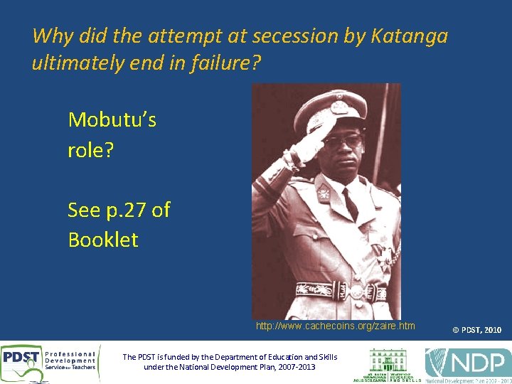 Why did the attempt at secession by Katanga ultimately end in failure? Mobutu’s role?