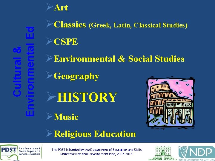 Cultural & Environmental Ed ØArt ØClassics (Greek, Latin, Classical Studies) ØCSPE ØEnvironmental & Social