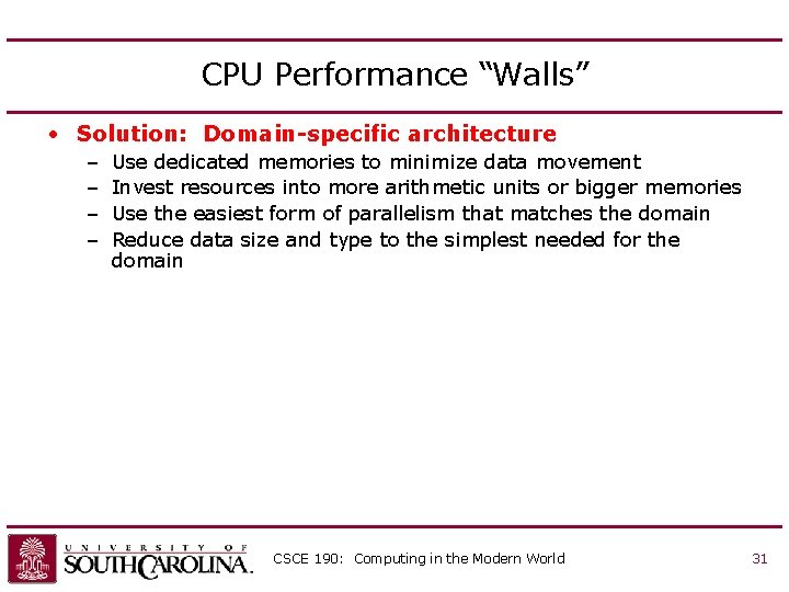CPU Performance “Walls” • Solution: Domain-specific architecture – – Use dedicated memories to minimize CPU Performance “Walls” • Solution: Domain-specific architecture – – Use dedicated memories to minimize
