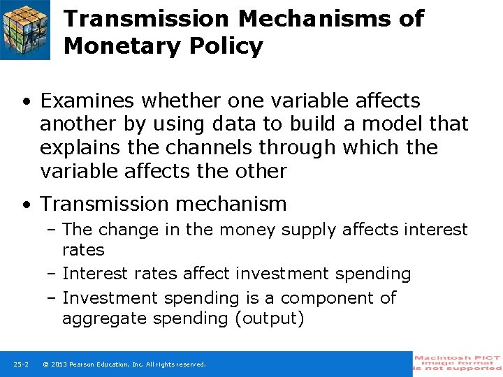 Transmission Mechanisms of Monetary Policy • Examines whether one variable affects another by using Transmission Mechanisms of Monetary Policy • Examines whether one variable affects another by using