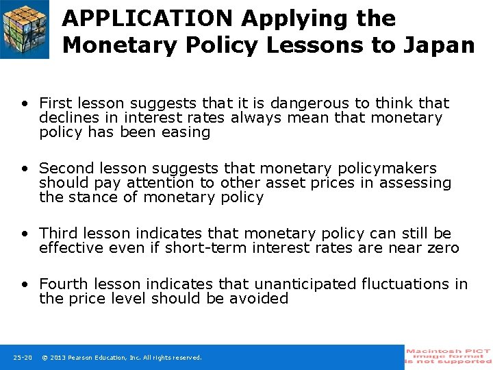 APPLICATION Applying the Monetary Policy Lessons to Japan • First lesson suggests that it