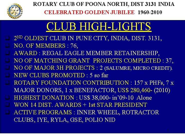 ROTARY CLUB OF POONA NORTH, DIST 3131 INDIA CELEBRATED GOLDEN JUBILEE 1960 -2010 CLUB
