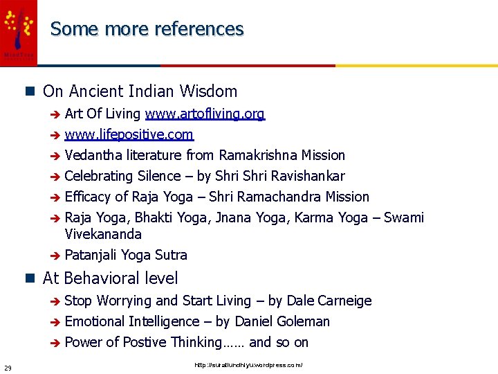 Some more references n On Ancient Indian Wisdom è Art Of Living www. artofliving.