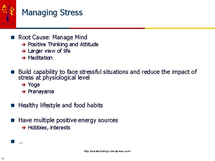 Managing Stress n Root Cause: Manage Mind Positive Thinking and Attitude è Larger view