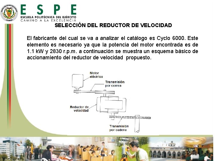 SELECCIÓN DEL REDUCTOR DE VELOCIDAD El fabricante del cual se va a analizar el