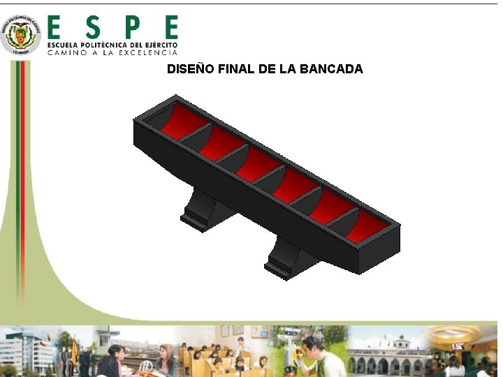 DISEÑO FINAL DE LA BANCADA 