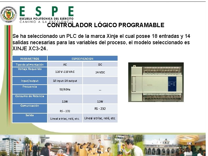 CONTROLADOR LÓGICO PROGRAMABLE Se ha seleccionado un PLC de la marca Xinje el cual