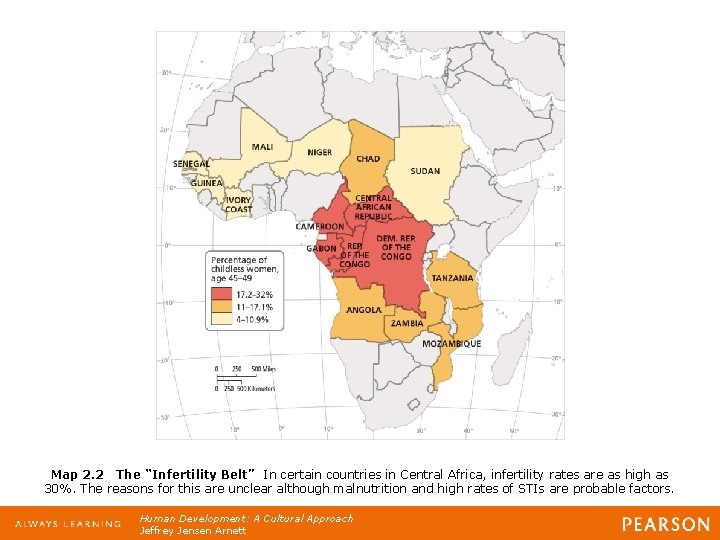 Map 2. 2 The “Infertility Belt” In certain countries in Central Africa, infertility rates Map 2. 2 The “Infertility Belt” In certain countries in Central Africa, infertility rates