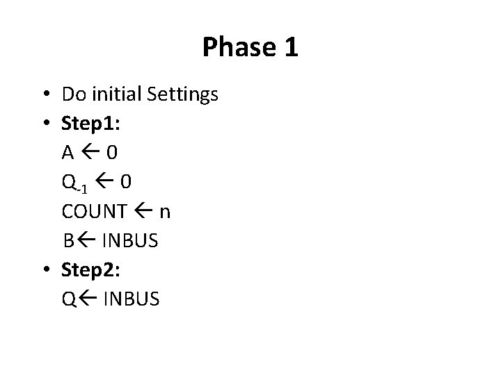 Phase 1 • Do initial Settings • Step 1: A 0 Q-1 0 COUNT