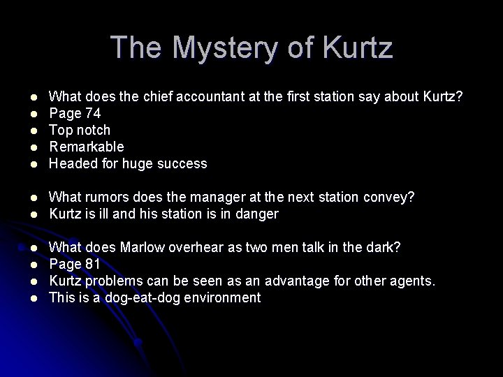 The Mystery of Kurtz l l l What does the chief accountant at the