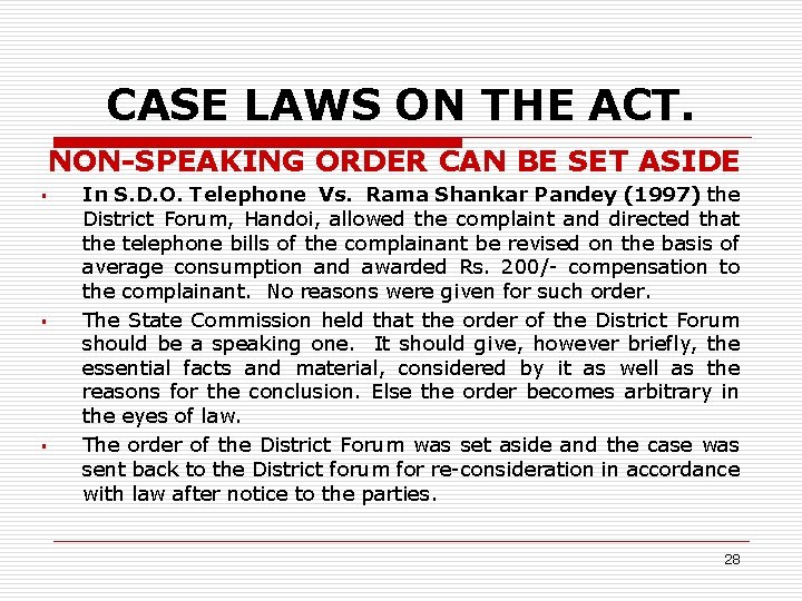 CASE LAWS ON THE ACT. NON-SPEAKING ORDER CAN BE SET ASIDE § § §