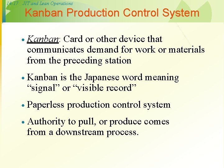 14 -17 JIT and Lean Operations Kanban Production Control System · Kanban: Card or