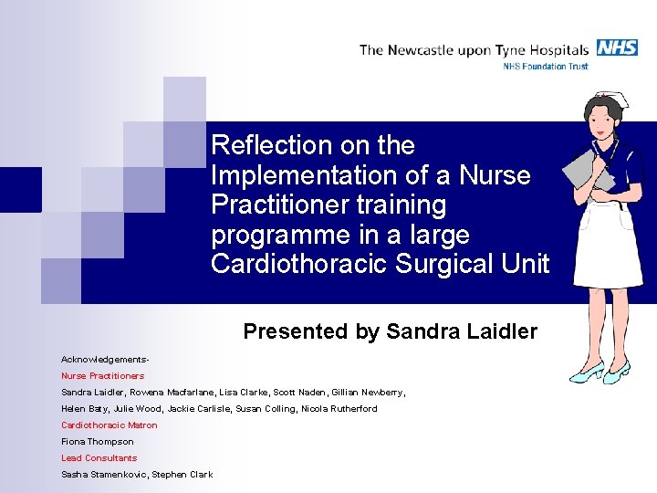 Reflection on the Implementation of a Nurse Practitioner training programme in a large Cardiothoracic