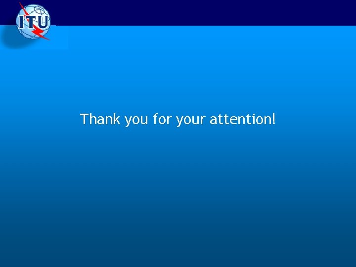 Thank you for your attention! 