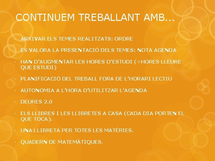 CONTINUEM TREBALLANT AMB. . . - ARXIVAR ELS TEMES REALITZATS: ORDRE - ES VALORA