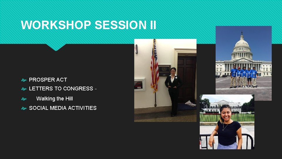 WORKSHOP SESSION II PROSPER ACT LETTERS TO CONGRESS – Walking the Hill SOCIAL MEDIA WORKSHOP SESSION II PROSPER ACT LETTERS TO CONGRESS – Walking the Hill SOCIAL MEDIA
