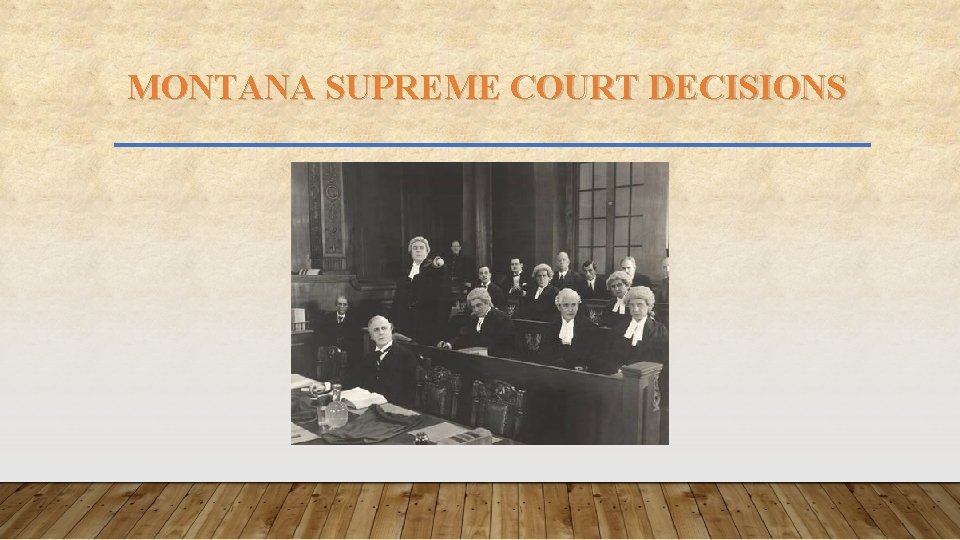 MONTANA SUPREME COURT DECISIONS 