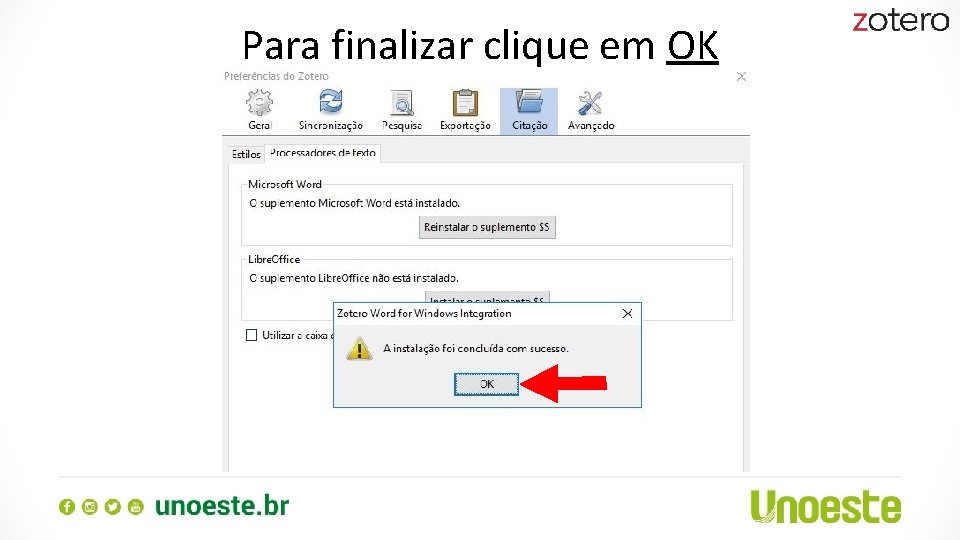 Para finalizar clique em OK 