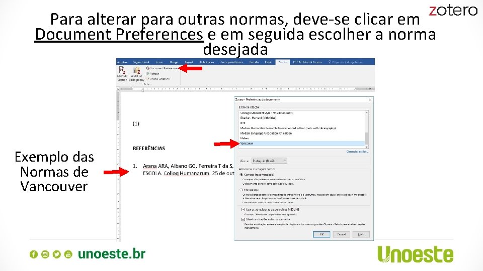 Para alterar para outras normas, deve-se clicar em Document Preferences e em seguida escolher Para alterar para outras normas, deve-se clicar em Document Preferences e em seguida escolher