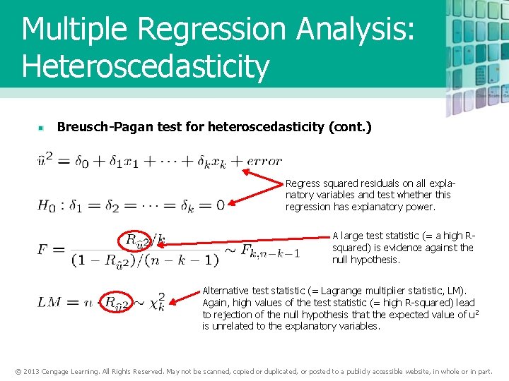 Multiple Regression Analysis: Heteroscedasticity Breusch-Pagan test for heteroscedasticity (cont. ) Regress squared residuals on