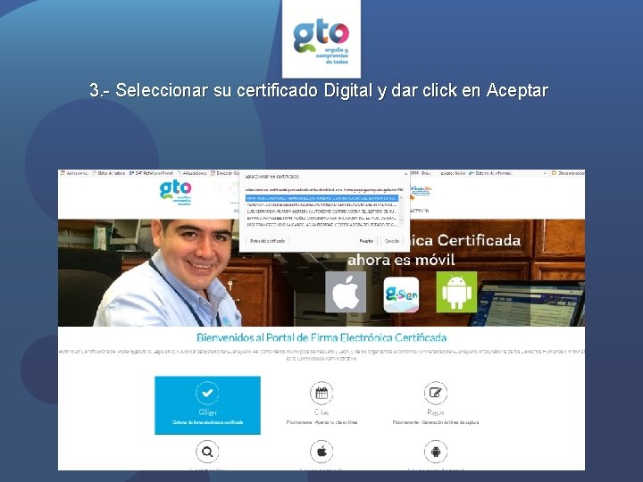 3. - Seleccionar su certificado Digital y dar click en Aceptar 