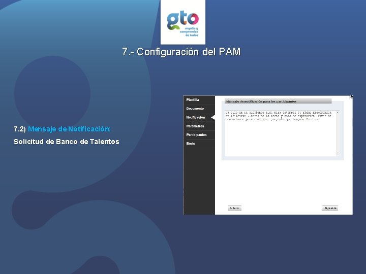 7. - Configuración del PAM 7. 2) Mensaje de Notificación: Solicitud de Banco de