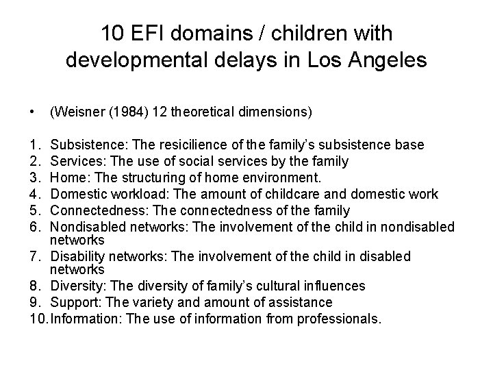 10 EFI domains / children with developmental delays in Los Angeles • 1. 2.