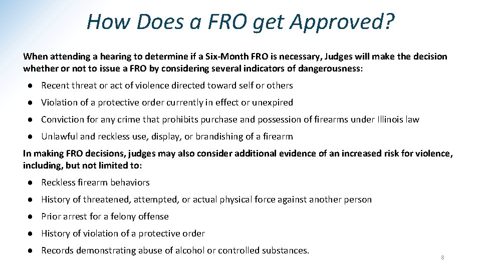 How Does a FRO get Approved? When attending a hearing to determine if a