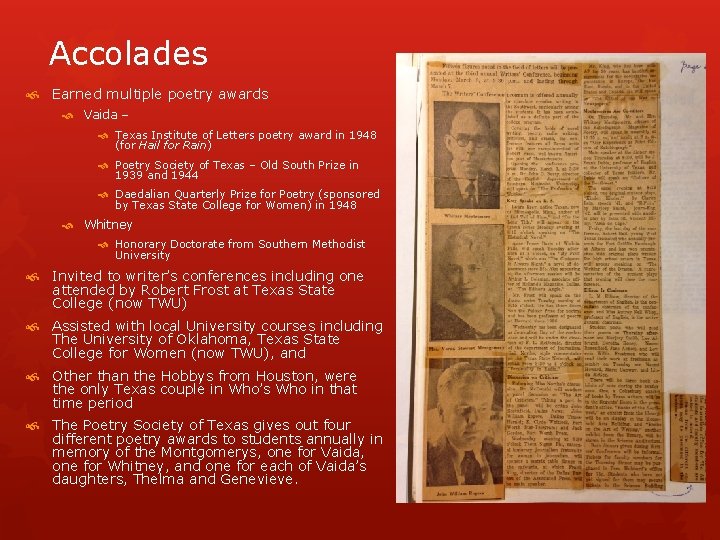 Accolades Earned multiple poetry awards Vaida – Texas Institute of Letters poetry award in Accolades Earned multiple poetry awards Vaida – Texas Institute of Letters poetry award in