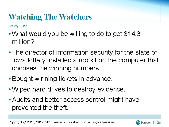 Watching The Watchers Security Guide • What would you be willing to do to