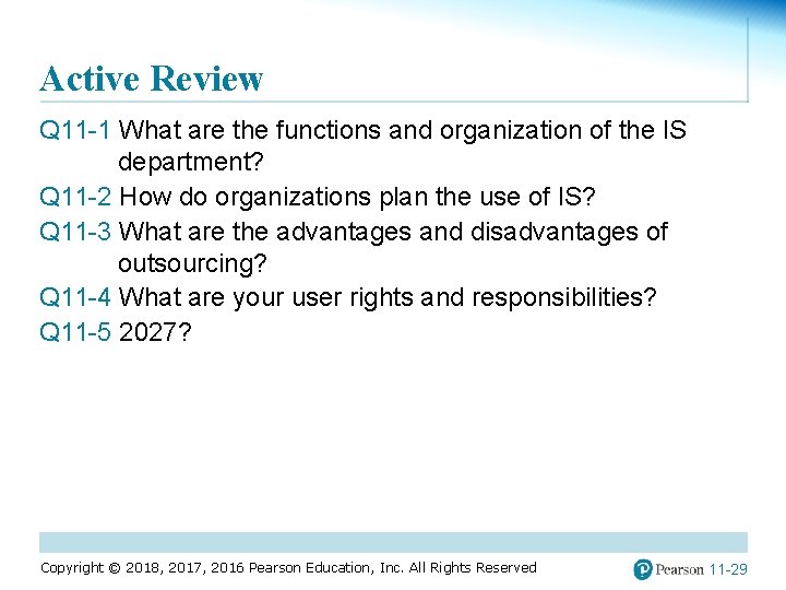 Active Review Q 11 -1 What are the functions and organization of the IS