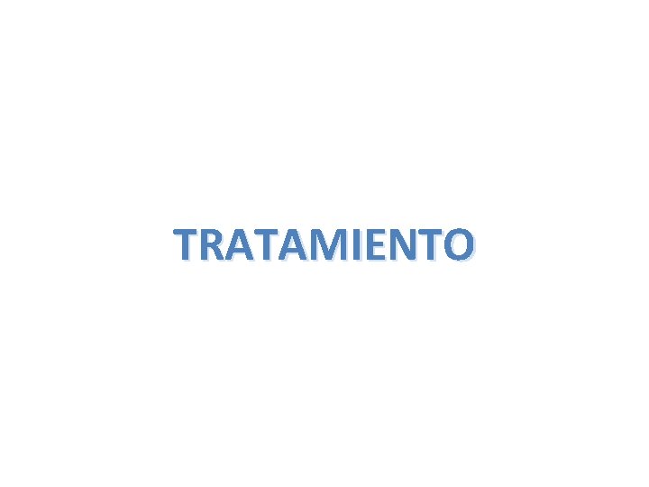 TRATAMIENTO 