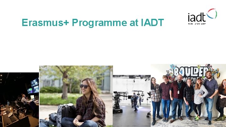 Erasmus+ Programme at IADT 