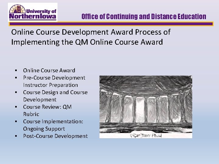Office of Continuing and Distance Education Online Course Development Award Process of Implementing the