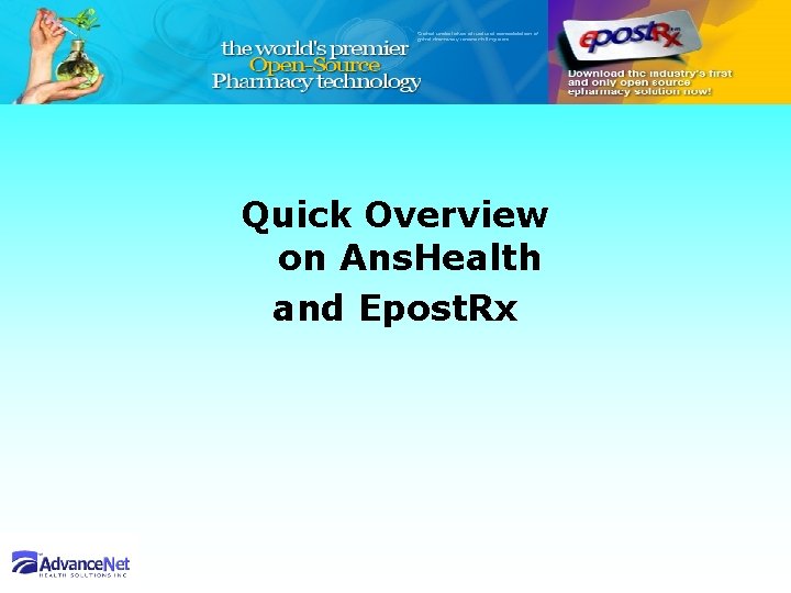 Quick Overview on Ans. Health and Epost. Rx 