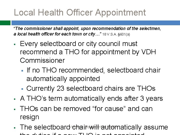 Local Health Officer Appointment “The commissioner shall appoint, upon recommendation of the selectmen, a