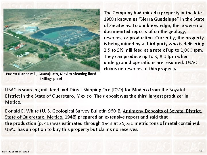 Puerto Blanco mill, Guanajuato, Mexico showing lined tailings pond The Company had mined a