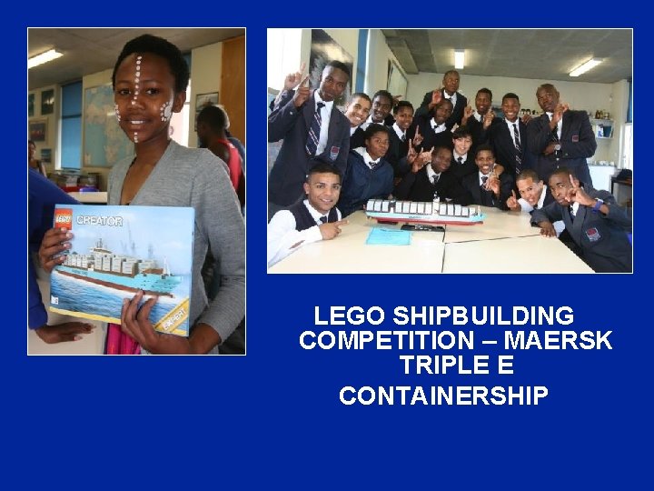 LEGO SHIPBUILDING COMPETITION – MAERSK TRIPLE E CONTAINERSHIP 