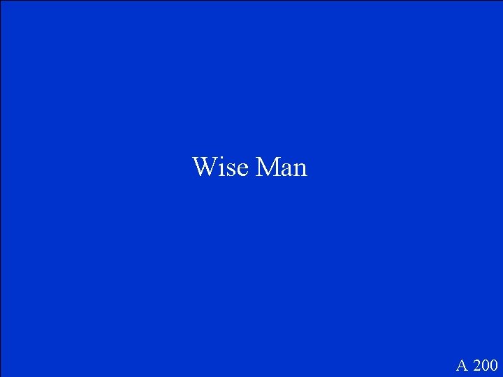 Wise Man A 200 