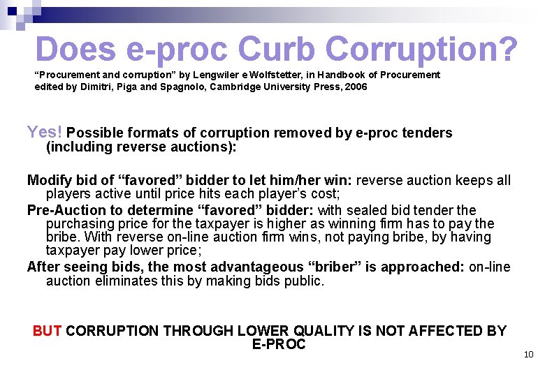 Does e-proc Curb Corruption? “Procurement and corruption” by Lengwiler e Wolfstetter, in Handbook of