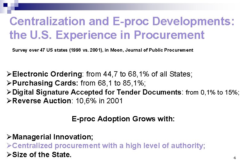 Centralization and E-proc Developments: the U. S. Experience in Procurement Survey over 47 US