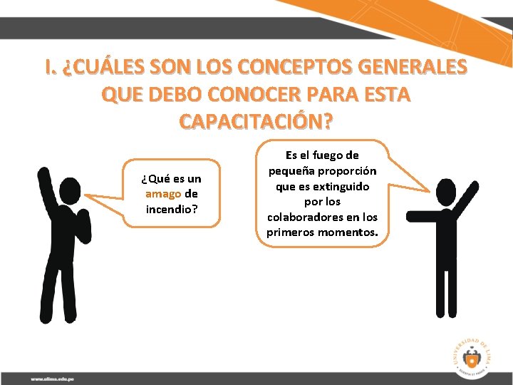 I. ¿CUÁLES SON LOS CONCEPTOS GENERALES QUE DEBO CONOCER PARA ESTA CAPACITACIÓN? ¿Qué es