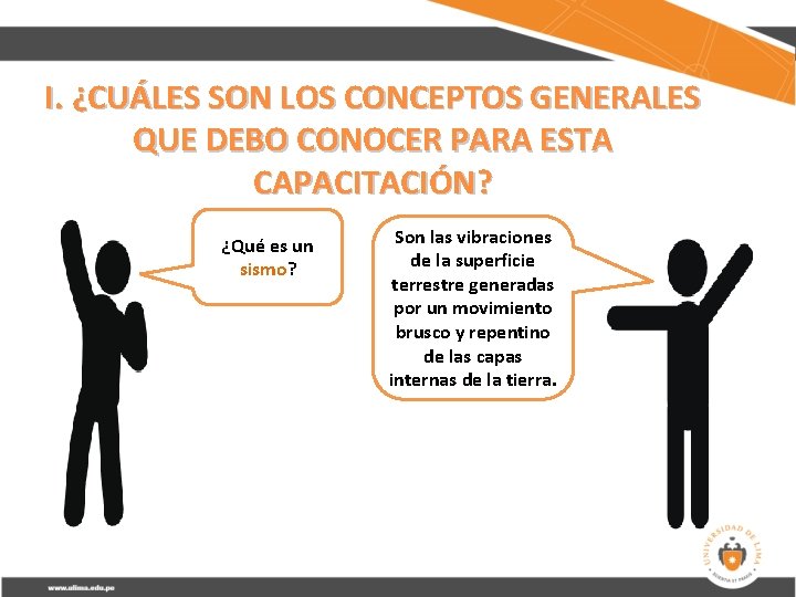 I. ¿CUÁLES SON LOS CONCEPTOS GENERALES QUE DEBO CONOCER PARA ESTA CAPACITACIÓN? ¿Qué es