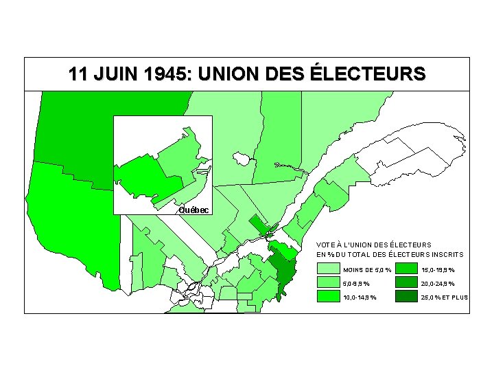 11 JUIN 1945: UNION DES ÉLECTEURS Québec VOTE À L’UNION DES ÉLECTEURS EN %