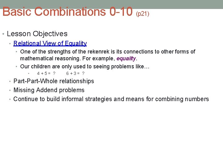 Basic Combinations 0 -10 (p 21) • Lesson Objectives • Relational View of Equality