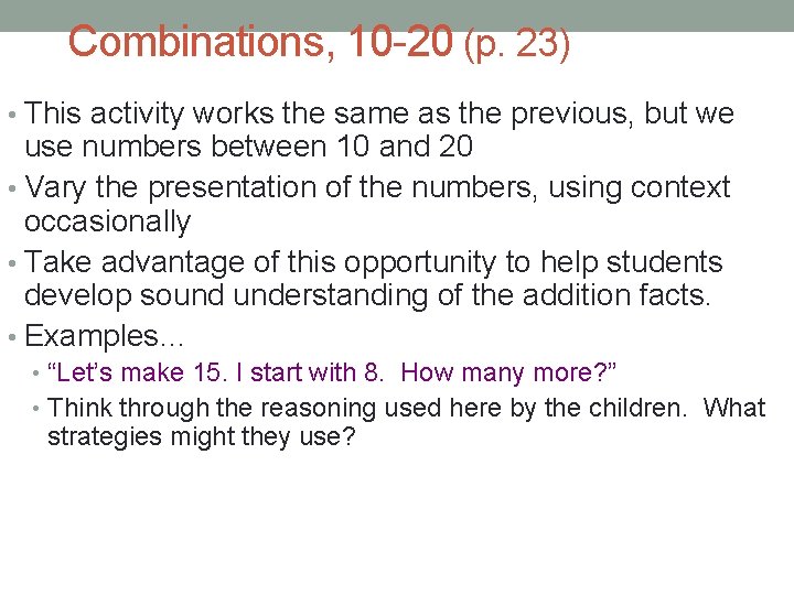 Combinations, 10 -20 (p. 23) • This activity works the same as the previous,