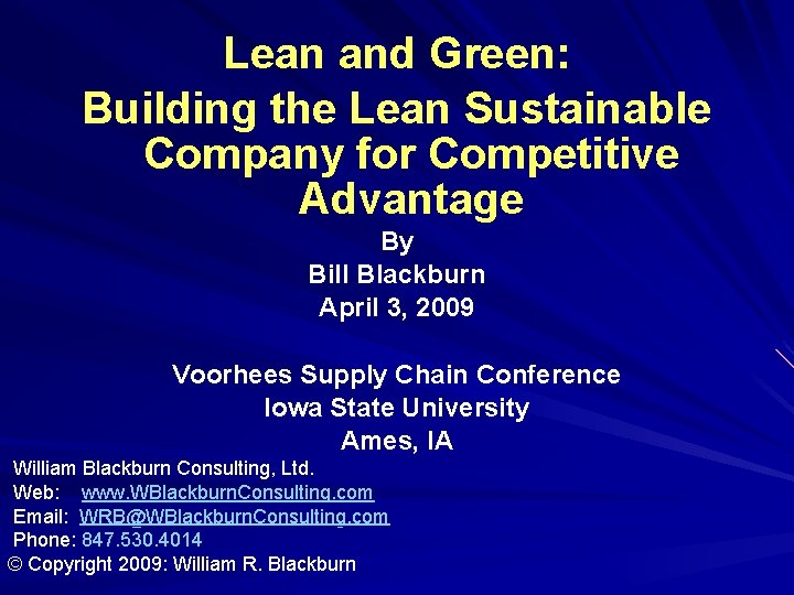 Lean and Green: Building the Lean Sustainable Company for Competitive Advantage By Bill Blackburn