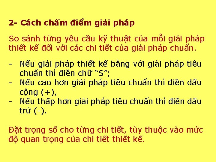 2 - Cách chấm điểm giải pháp So sánh từng yêu cầu kỹ thuật