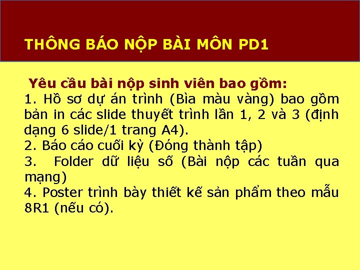 THÔNG BÁO NỘP BÀI MÔN PD 1 Yêu cầu bài nộp sinh viên bao