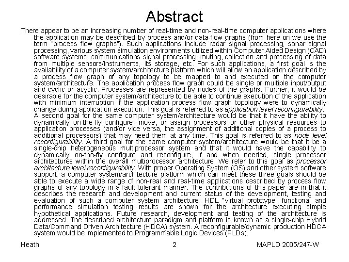 Abstract There appear to be an increasing number of real-time and non-real-time computer applications